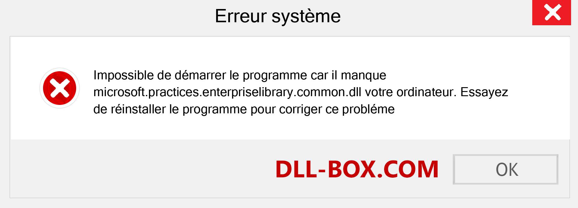 Le fichier microsoft.practices.enterpriselibrary.common.dll est manquant ?. Télécharger pour Windows 7, 8, 10 - Correction de l'erreur manquante microsoft.practices.enterpriselibrary.common dll sur Windows, photos, images